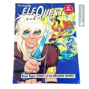 Complete Elf Quest Book Eight: Kings of the Broken Wheel Wendy & Richard Pini